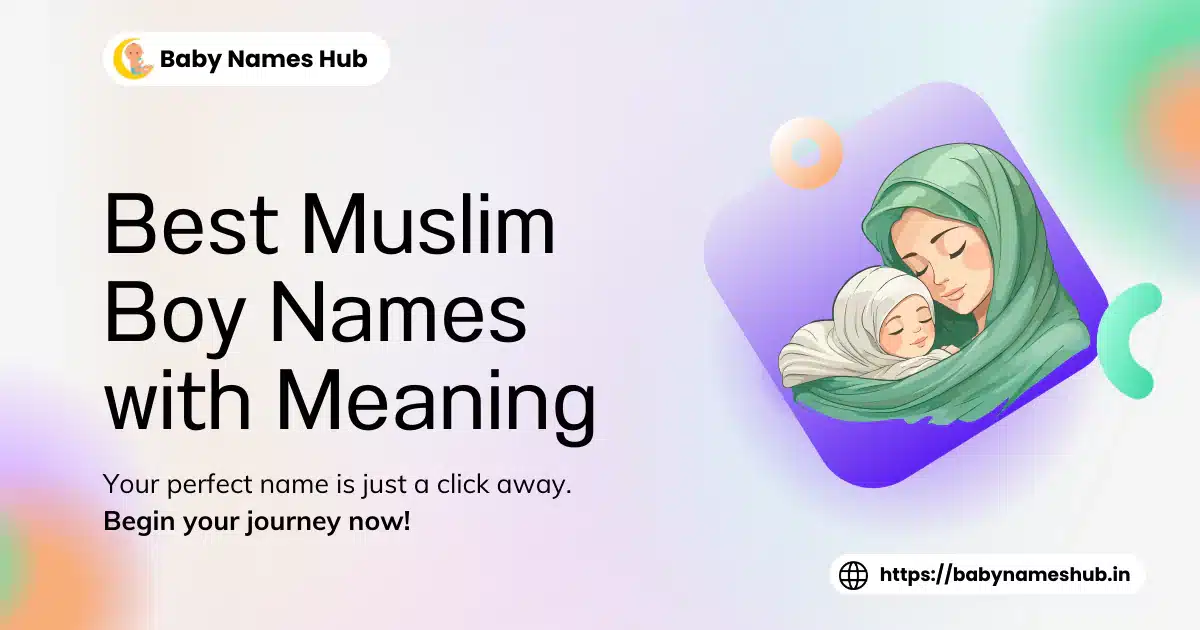 Best Muslim Boy Names with Meaning